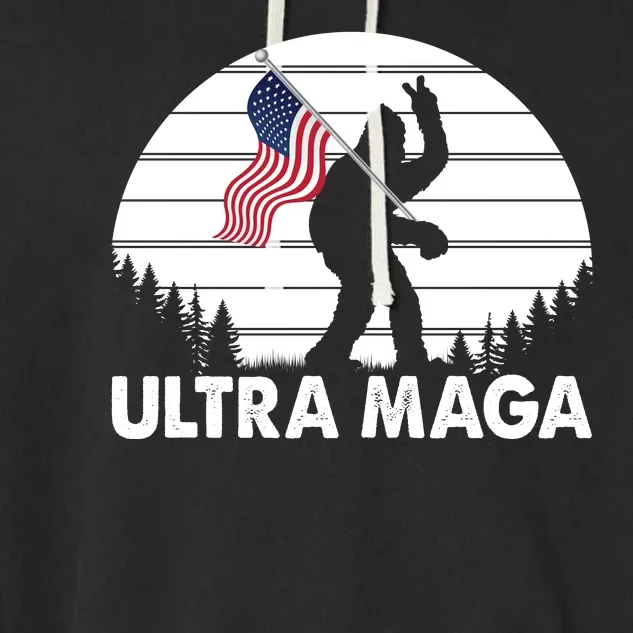 Ultra Maga Big Foot Sasquatch Garment-Dyed Fleece Hoodie