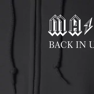 Ultra MAGA Back In Ultra Full Zip Hoodie