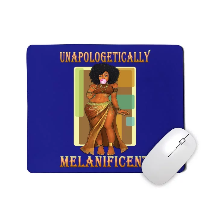 Unapologetically Melanificent Black Magic Afro Latina Meaningful Gift Mousepad