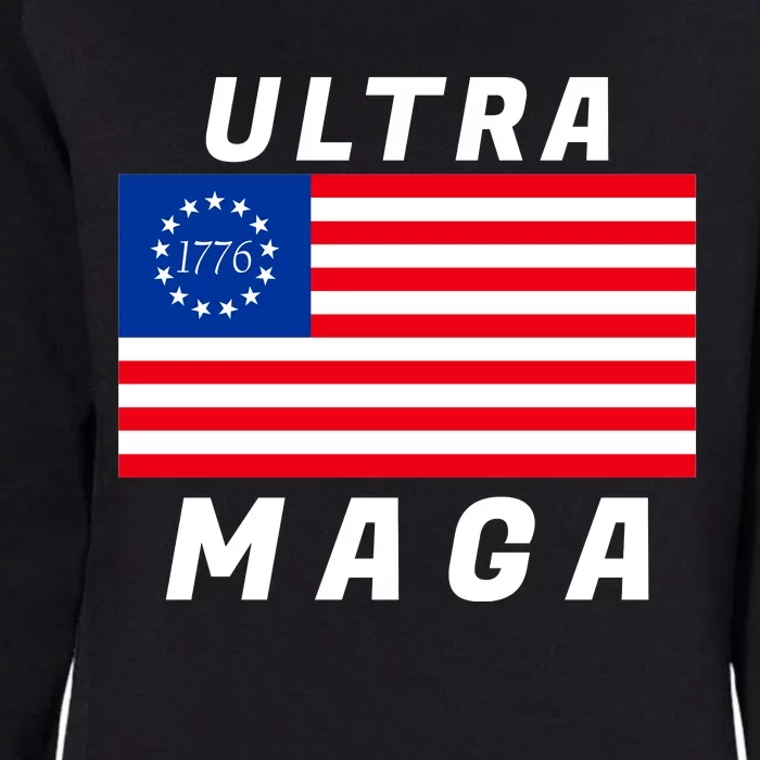 Ultra MAGA Betsy Ross 1776 Flag Trump 2024 Anti Biden Womens California Wash Sweatshirt