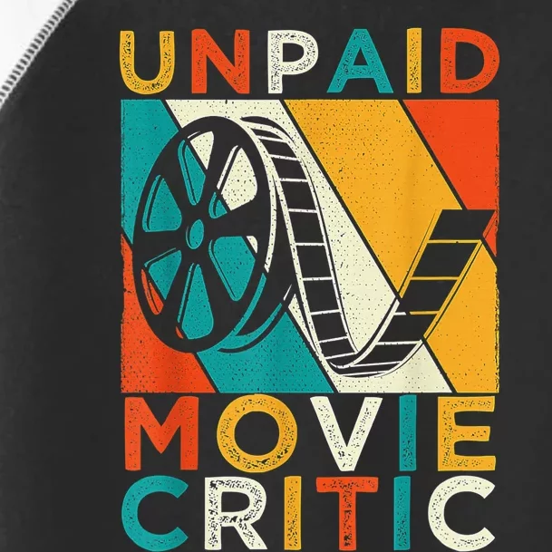 Unpaid Movie Critic Shirt - Film Cinema Motion Picture Fan Toddler Fine Jersey T-Shirt