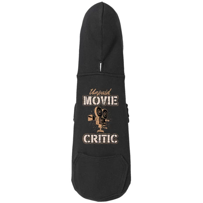 Unpaid Movie Critic For A Movie Buff Doggie 3-End Fleece Hoodie