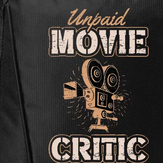 Unpaid Movie Critic For A Movie Buff City Backpack