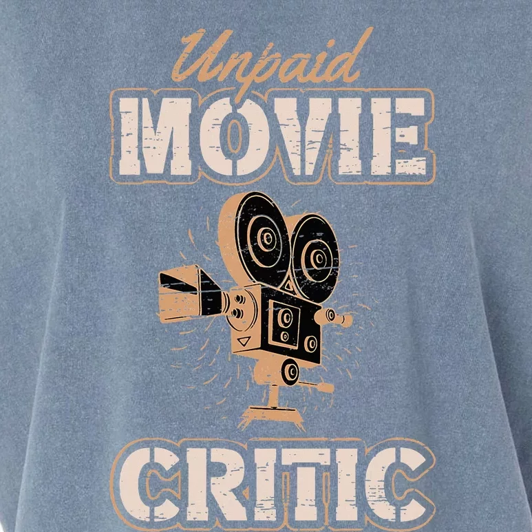 Unpaid Movie Critic For A Movie Buff Garment-Dyed Women's Muscle Tee