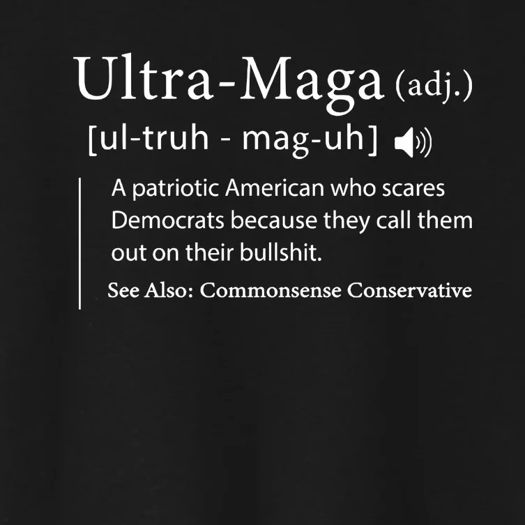 Ultra Maga Definition Trump 2024 Maga Women's Crop Top Tee