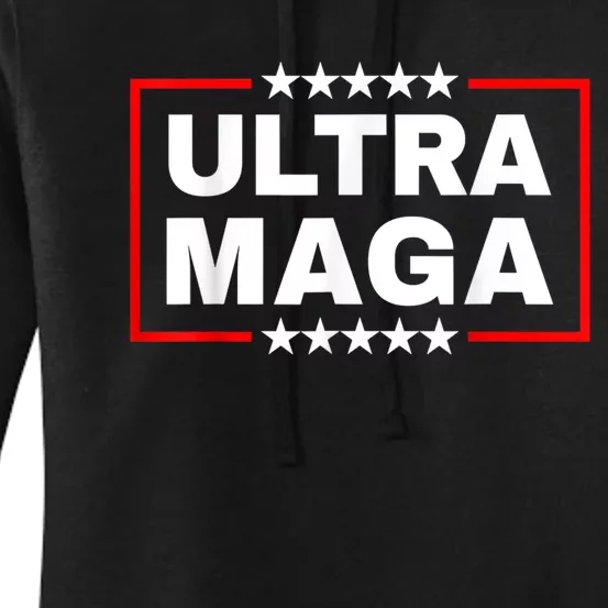 Ultra MAGA Funny Conservative Anti Biden Pro Trump Gift Women's Pullover Hoodie