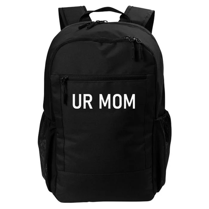 Ur Mom Funny Jokes Daily Commute Backpack