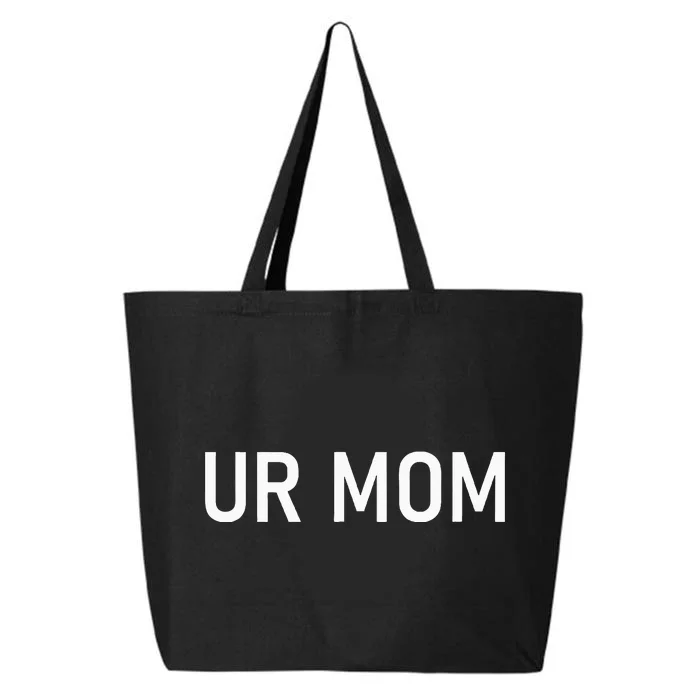 Ur Mom Funny Jokes 25L Jumbo Tote