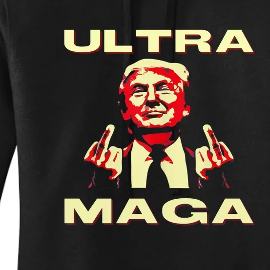 Ultra MAGA Funny Conservative Donald Trump Women's Pullover Hoodie