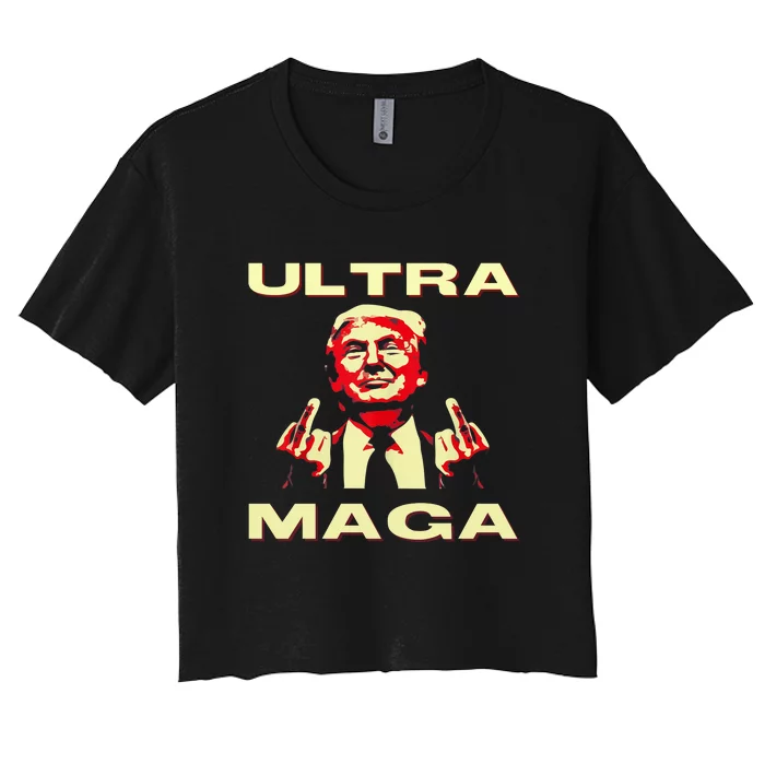 Ultra MAGA Funny Conservative Donald Trump Women's Crop Top Tee