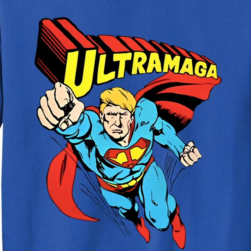 Ultra Maga Gift Funny Pro Trump Maga Super Ultra Maga 2024 Cool Gift Tall Sweatshirt