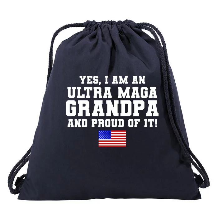 Ultra MAGA Grandpa And Proud Of It USA Pride Fathers Day 2022 Drawstring Bag