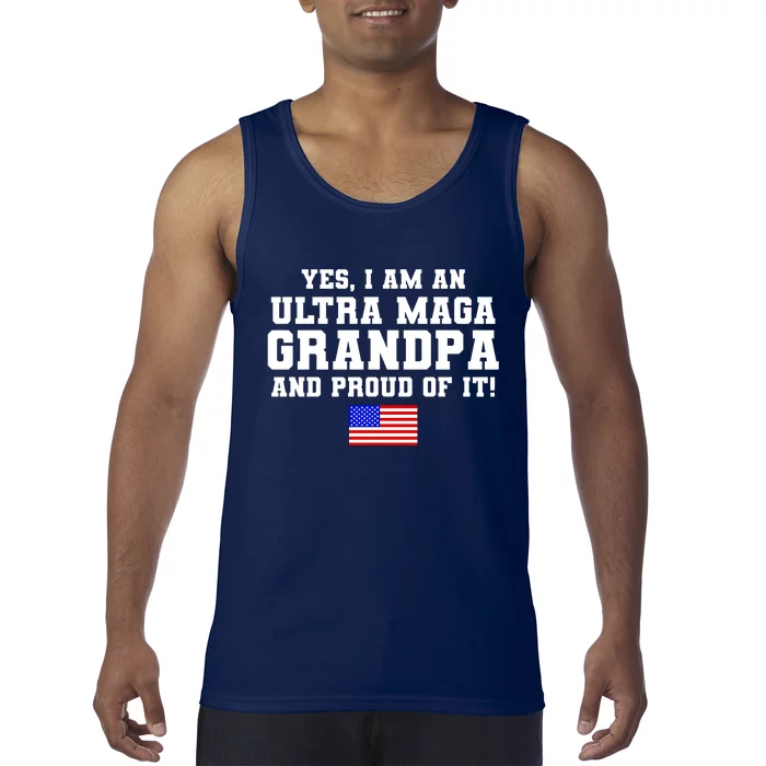 Ultra MAGA Grandpa And Proud Of It USA Pride Fathers Day 2022 Tank Top