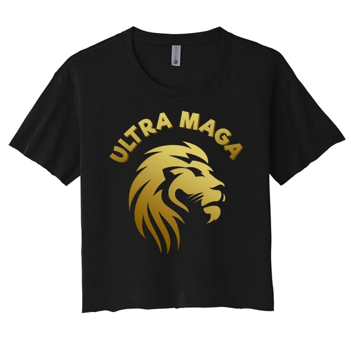 Ultra MAGA Gold Lion King The Great MAGA Women's Crop Top Tee