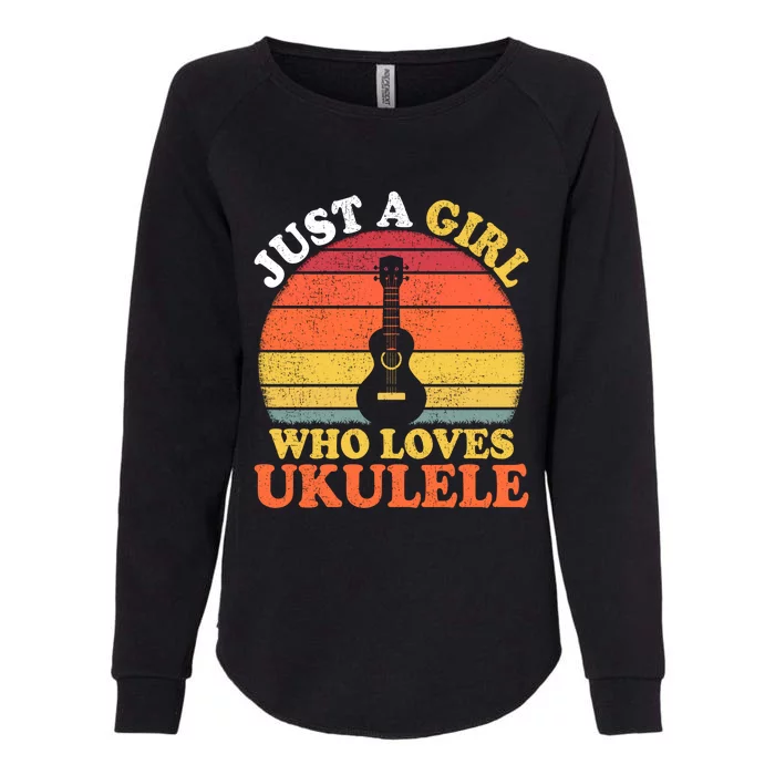 Ukulele Music Lover Vintage Just A Who Loves Ukulele Gift Womens California Wash Sweatshirt