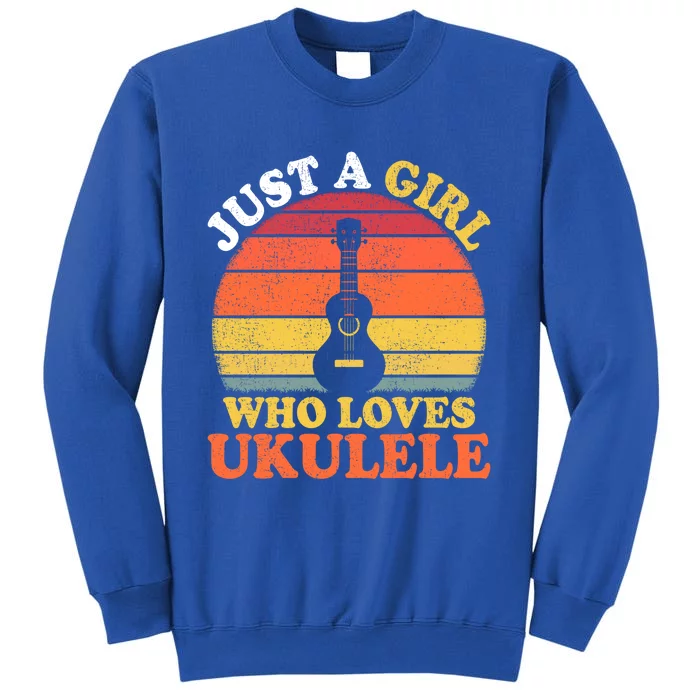 Ukulele Music Lover Vintage Just A Who Loves Ukulele Gift Sweatshirt