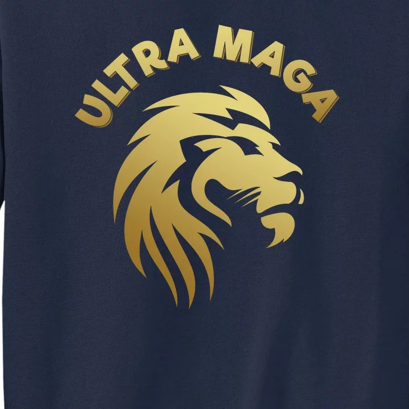 Ultra MAGA Lion Tall Sweatshirt