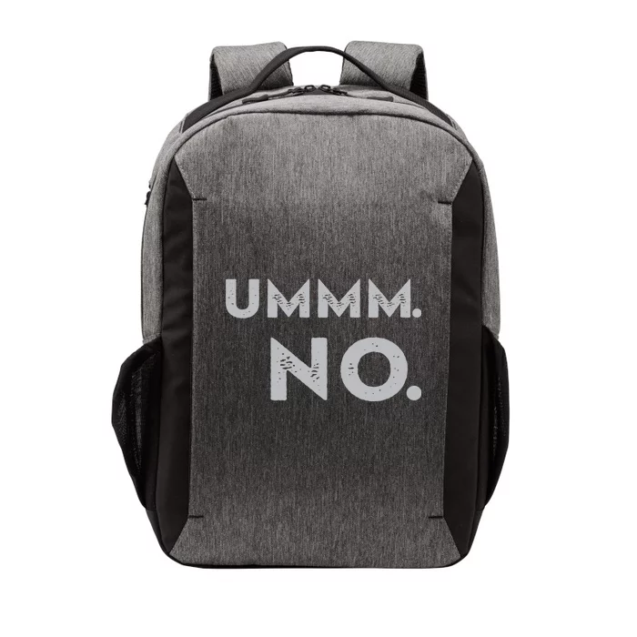 Umm No Funny Sarcastic Saying Vector Backpack