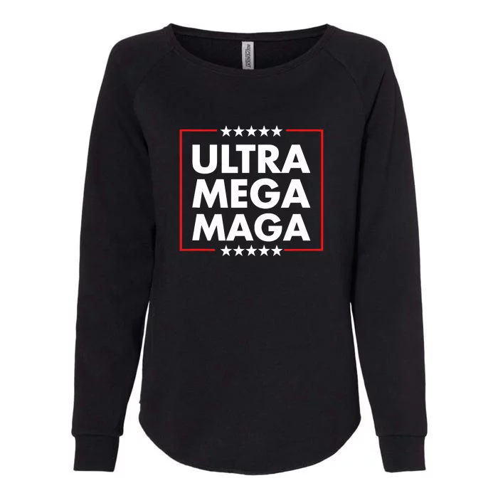 Ultra Mega Maga Trump Liberal Supporter Republican Family Womens California Wash Sweatshirt