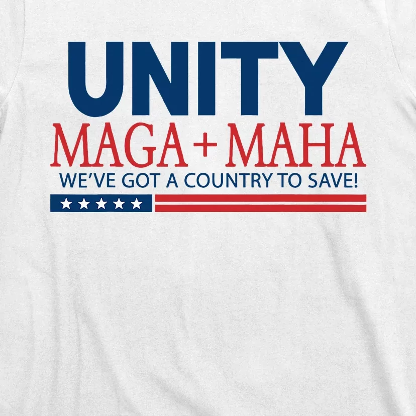 Unity Maga Maha WeVe Got A Country To Save T-Shirt