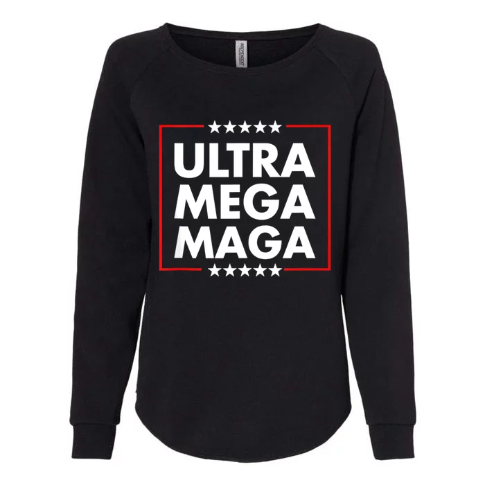 Ultra Mega Maga Trump Liberal Supporter Republican Family Womens California Wash Sweatshirt