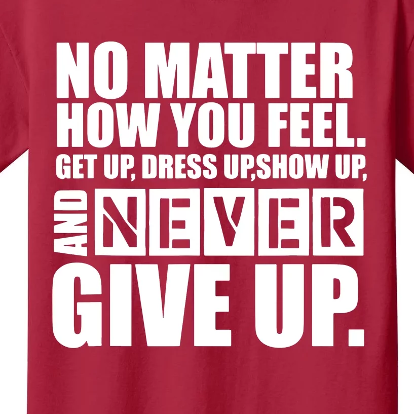 Ultimate Motivation Never Give Up Motivational Kids T-Shirt