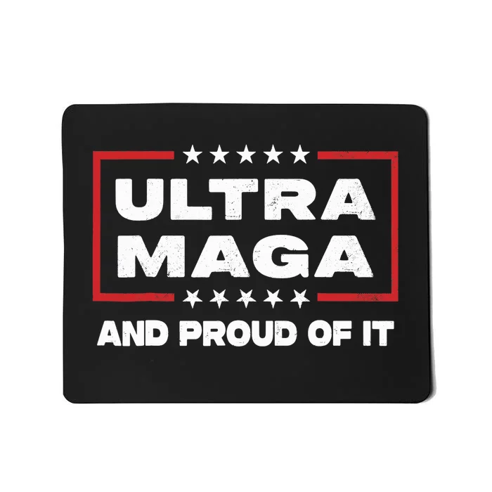 Ultra Maga Proud Ultra-Maga Mousepad