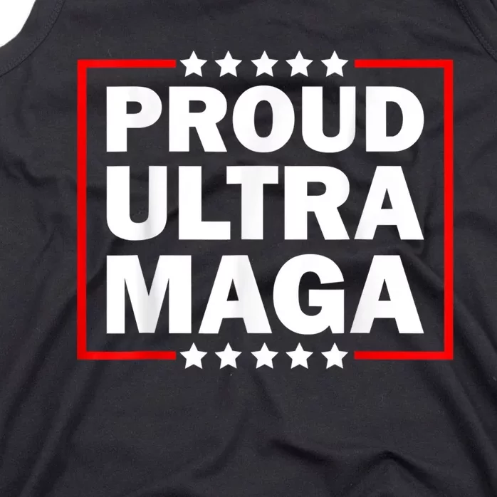 Ultra Maga Proud Ultra Maga Tank Top