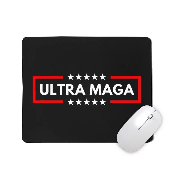 Ultra Maga Pro Trump 2024 Trump Maga King Anti Biden Mousepad