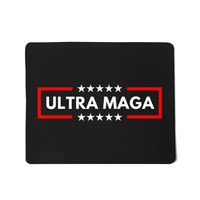 Ultra Maga Pro Trump 2024 Trump Maga King Mousepad