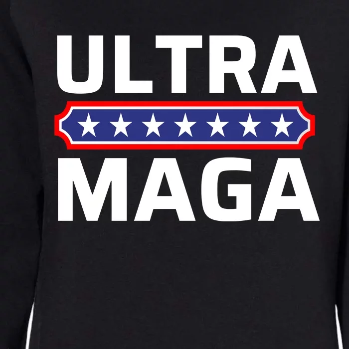 Ultra Maga Pro Trump Ultra MAGA Funny Anti Biden Womens California Wash Sweatshirt