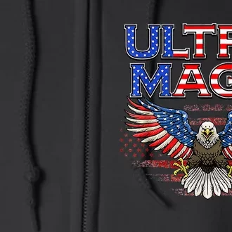 Ultra Maga Proud Ultra Maga Full Zip Hoodie