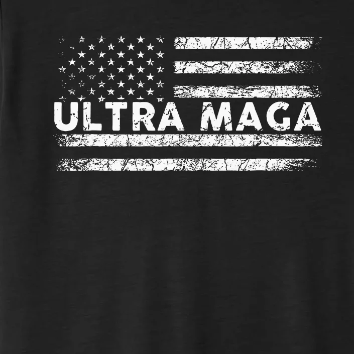 Ultra Maga Proud Ultra Maga Anti Biden Us Flag Pro Trump ChromaSoft Performance T-Shirt