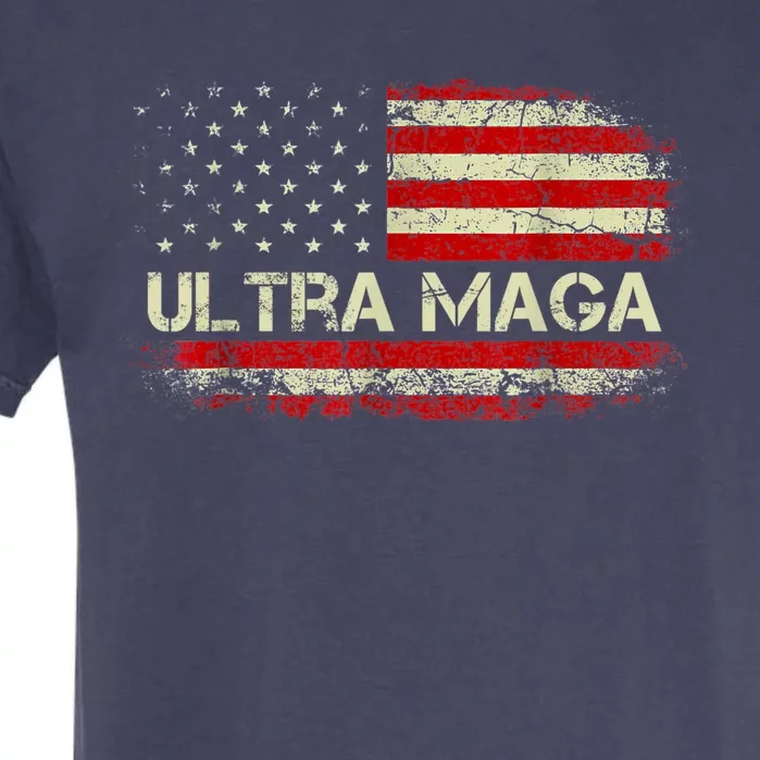 Ultra Maga Proud UltraMaga Garment-Dyed Heavyweight T-Shirt