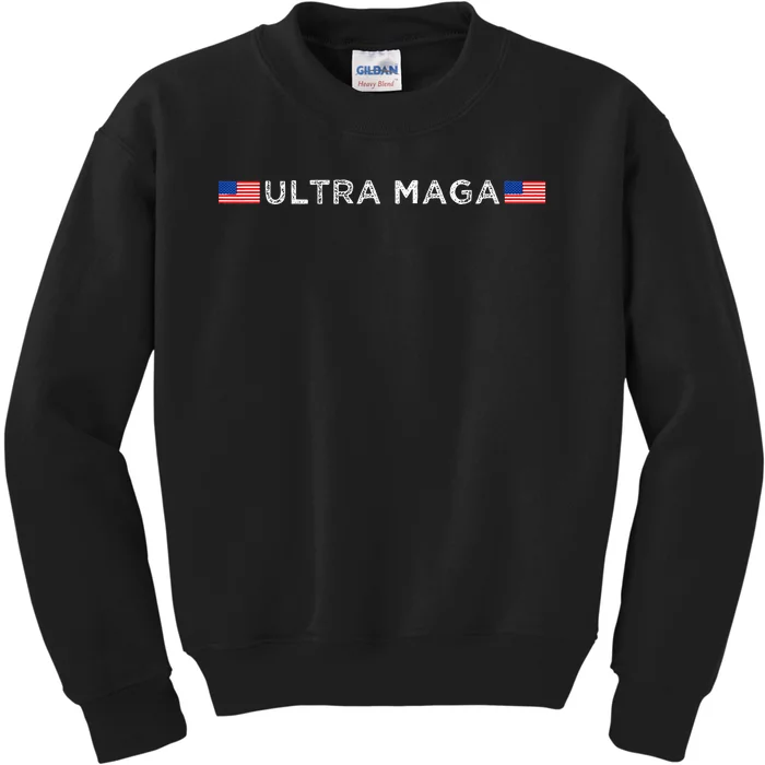 Ultra Maga Proud Ultra Maga Kids Sweatshirt