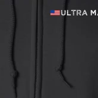 Ultra Maga Proud Ultra Maga Full Zip Hoodie