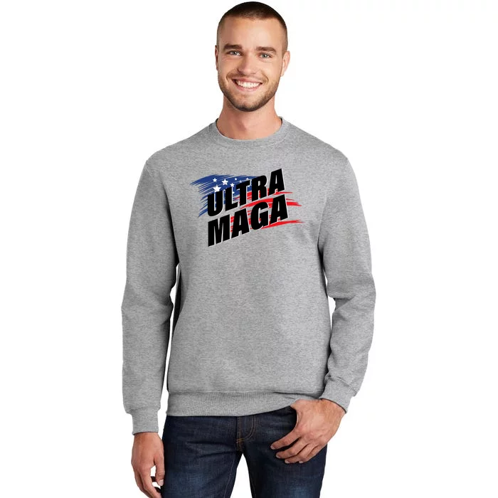 Ultra MAGA Pro American Pro Freedom Ultra MAGA Ultra Maga Tall Sweatshirt