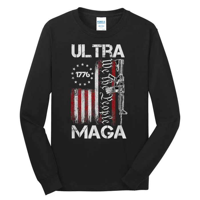 Ultra Maga Proud Ultra Maga Tall Long Sleeve T-Shirt