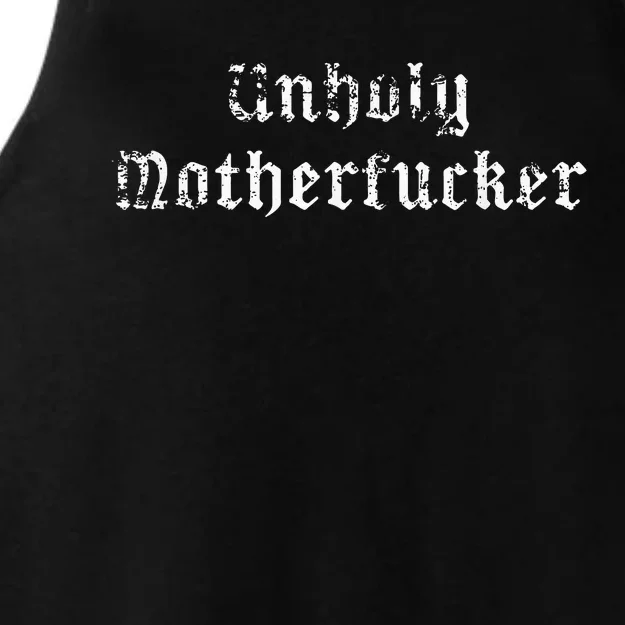 Unholy Motherfucker Pagan Atheist Punk Goth Occult Ladies Tri-Blend Wicking Tank