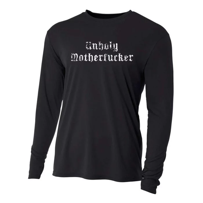 Unholy Motherfucker Pagan Atheist Punk Goth Occult Cooling Performance Long Sleeve Crew