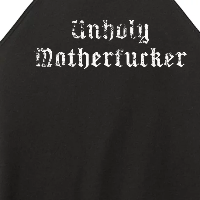 Unholy Motherfucker Pagan Atheist Punk Goth Occult Women’s Perfect Tri Rocker Tank