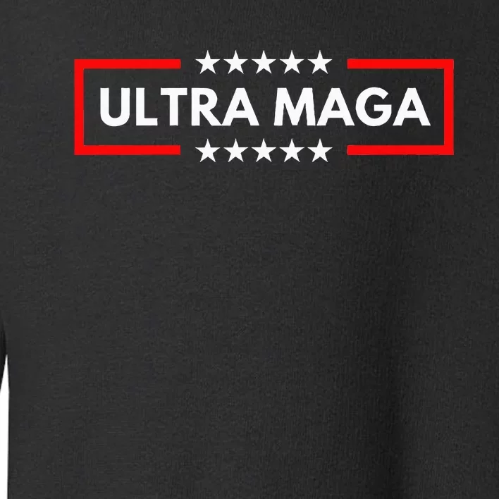 Ultra Maga Pro Trump 2024 Trump Maga King Anti Biden Toddler Sweatshirt