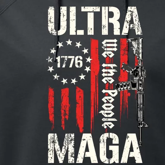 Ultra MAGA Proud Ultra MAGA Conervative Anti Biden Gifts Performance Fleece Hoodie