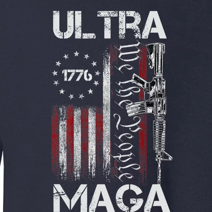 Ultra Maga Proud Ultra Maga America Flag Toddler Sweatshirt