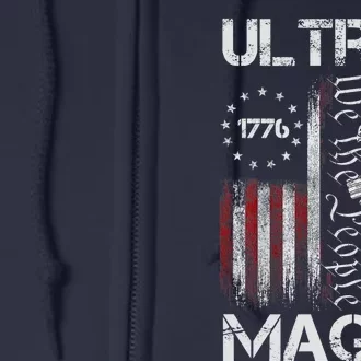 Ultra Maga Proud Ultra Maga America Flag Full Zip Hoodie