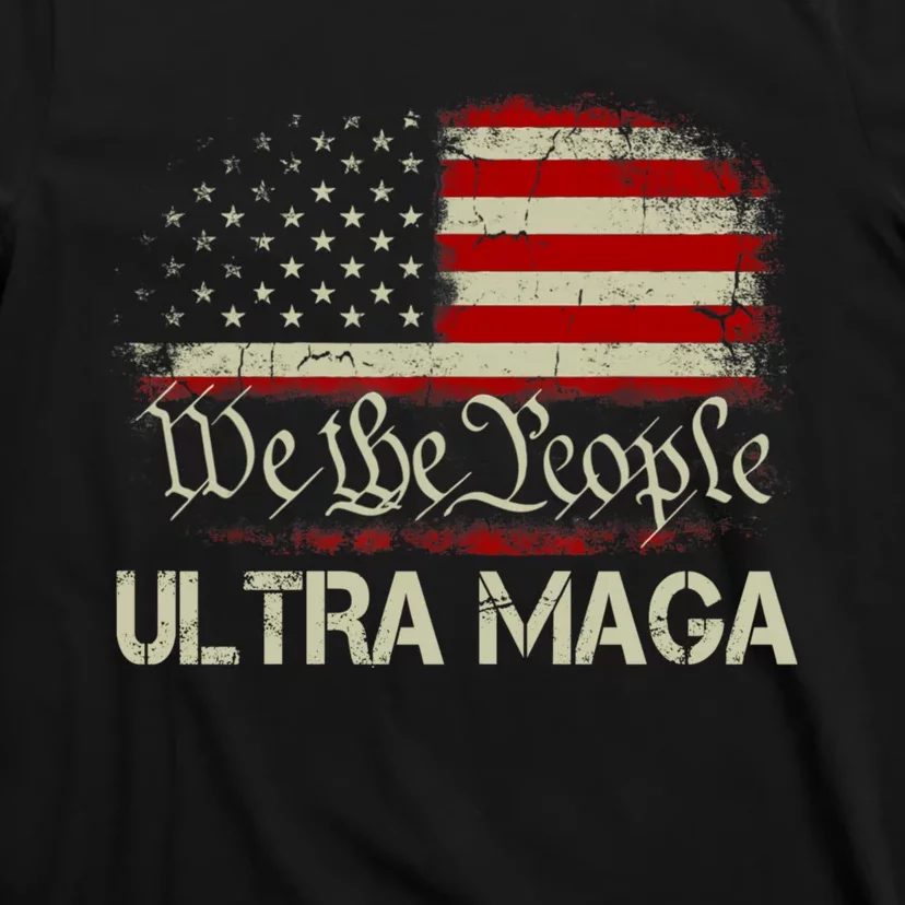 We The People Ultra MAGA Shirt Funny Anti Biden US Flag Pro Trump 2024 T-Shirt