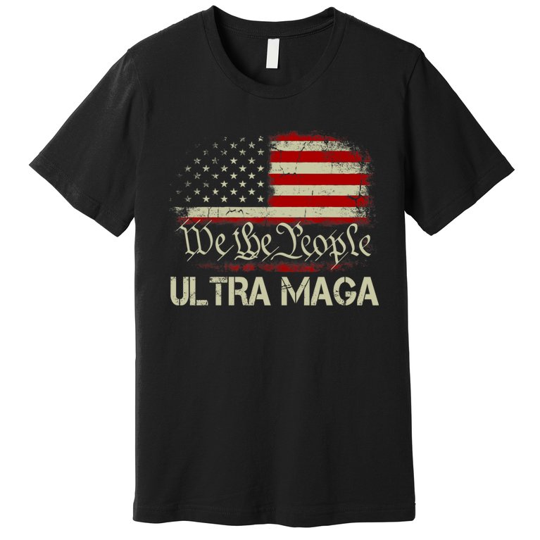We The People Ultra MAGA Shirt Funny Anti Biden US Flag Pro Trump Trendy Premium T-Shirt