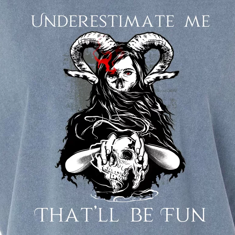 Underestimate Me That'll Be Fun Garment-Dyed Women's Muscle Tee