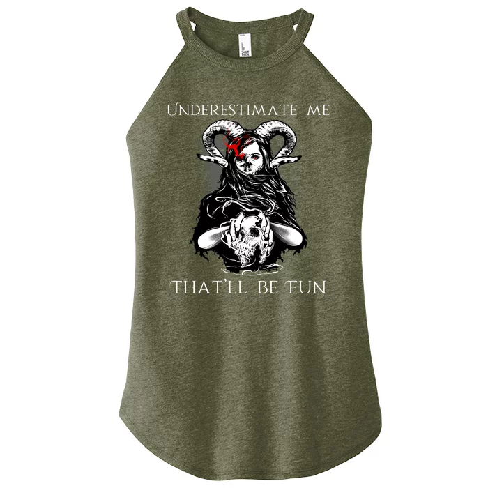 Underestimate Me That'll Be Fun Women’s Perfect Tri Rocker Tank