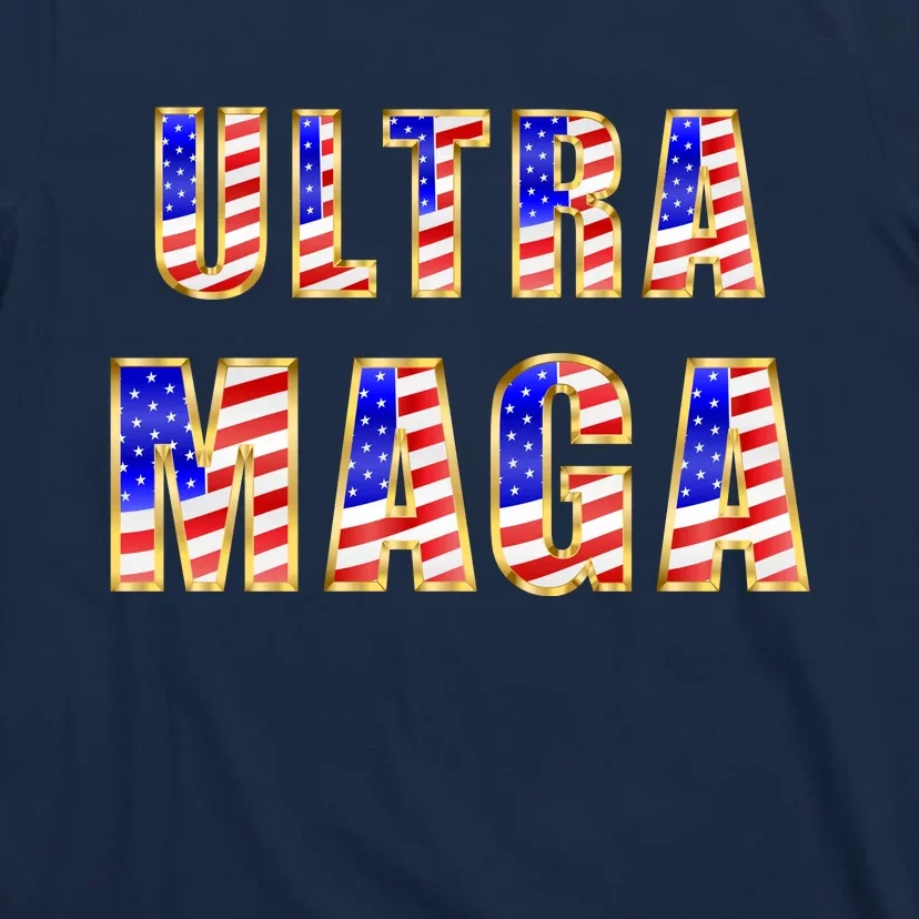 Ultra MAGA USA Gold Flag Font Trump 2024 Anti Biden T-Shirt